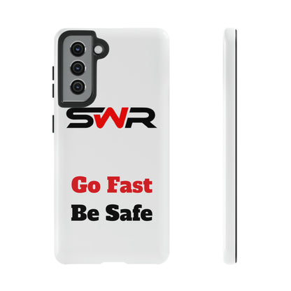 Starwood Racing - Go Fast Be Safe Phone Case