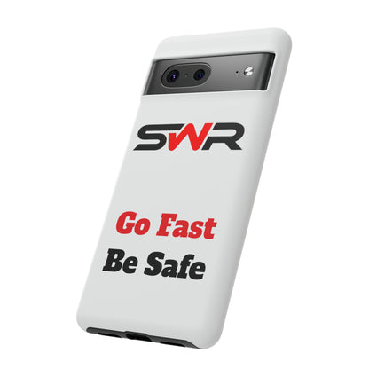 Starwood Racing - Go Fast Be Safe Phone Case