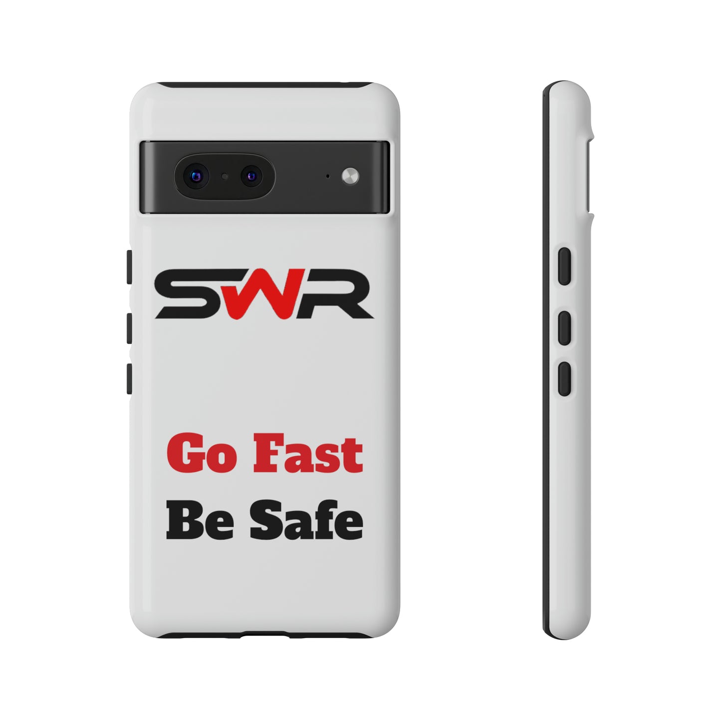 Starwood Racing - Go Fast Be Safe Phone Case