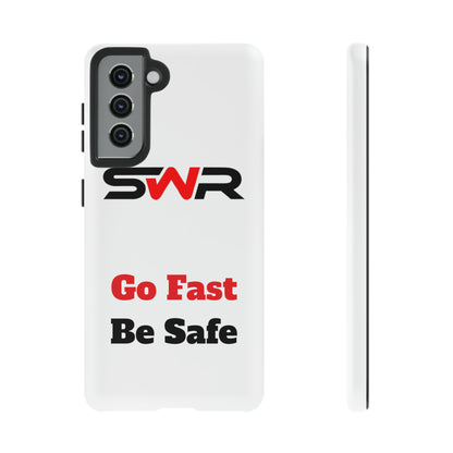 Starwood Racing - Go Fast Be Safe Phone Case