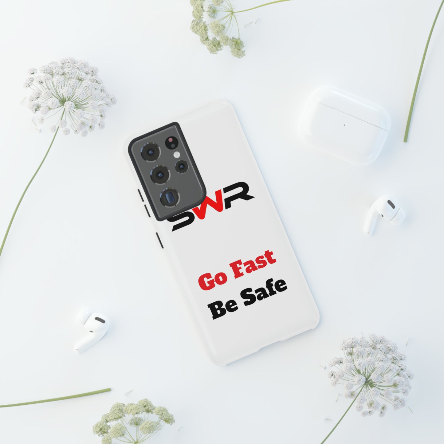 Starwood Racing - Go Fast Be Safe Phone Case