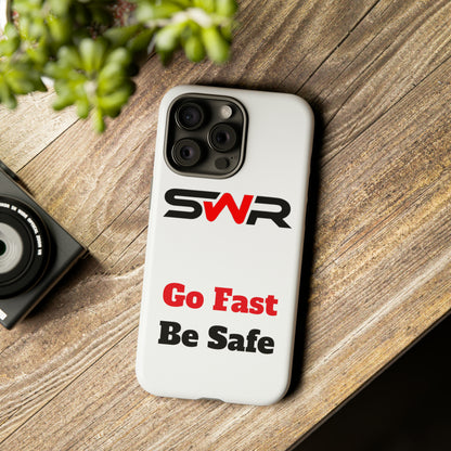 Starwood Racing - Go Fast Be Safe Phone Case