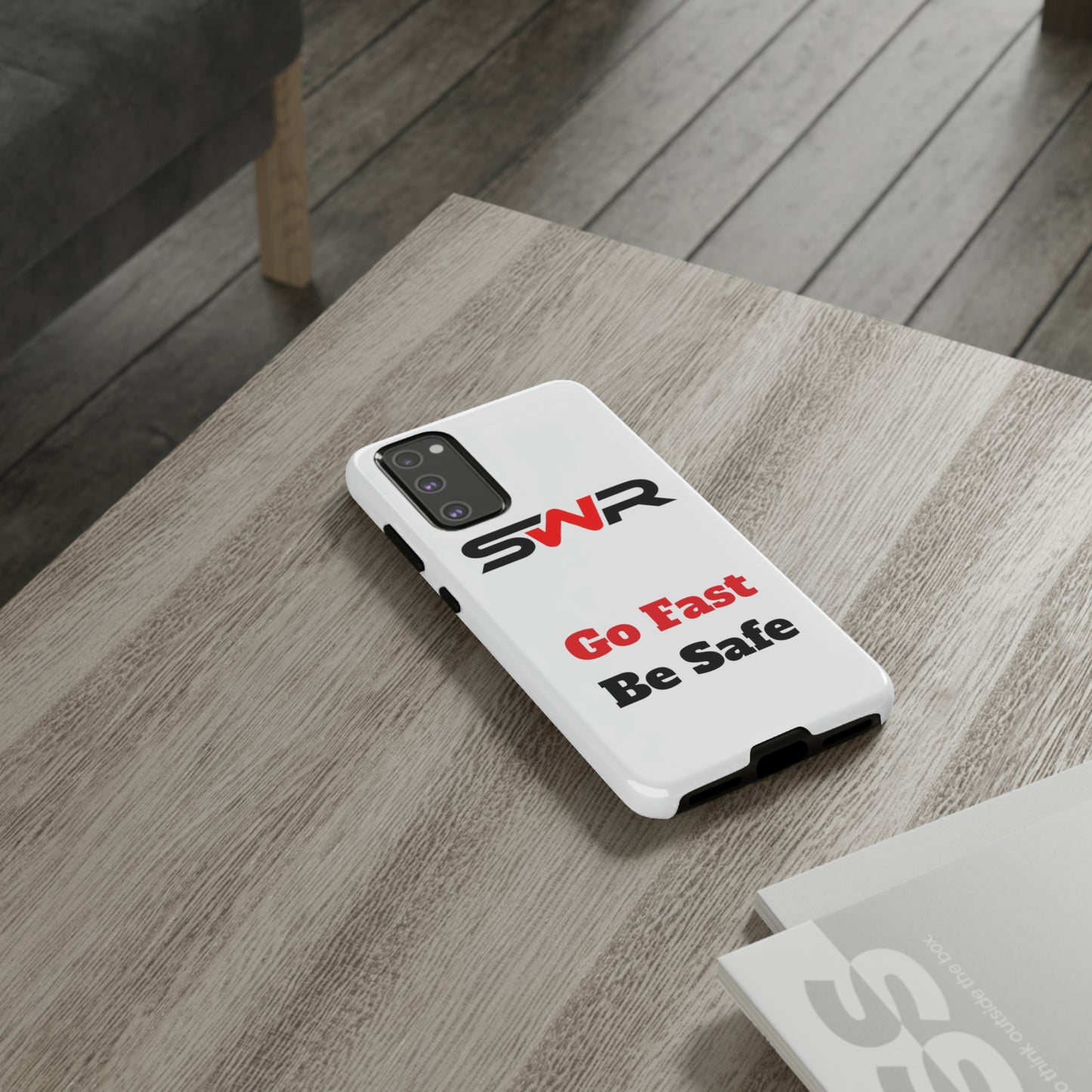 Starwood Racing - Go Fast Be Safe Phone Case