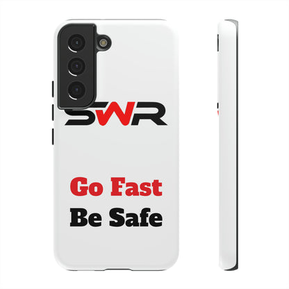 Starwood Racing - Go Fast Be Safe Phone Case