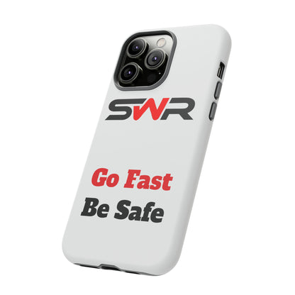 Starwood Racing - Go Fast Be Safe Phone Case