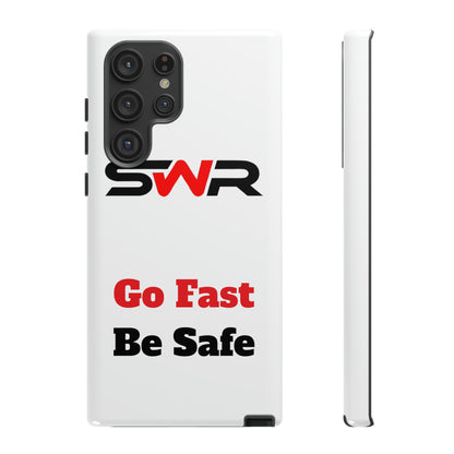 Starwood Racing - Go Fast Be Safe Phone Case