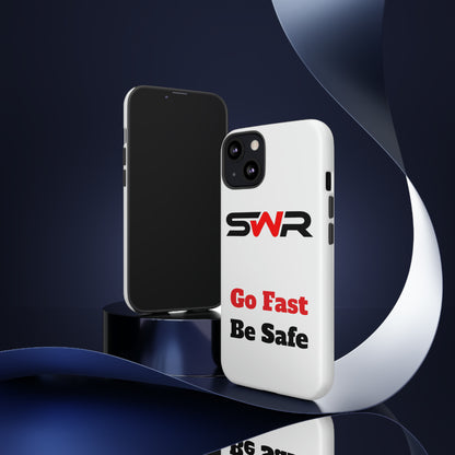 Starwood Racing - Go Fast Be Safe Phone Case