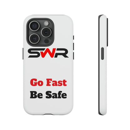 Starwood Racing - Go Fast Be Safe Phone Case