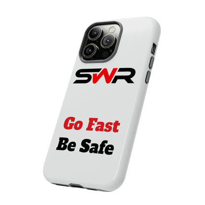 Starwood Racing - Go Fast Be Safe Phone Case