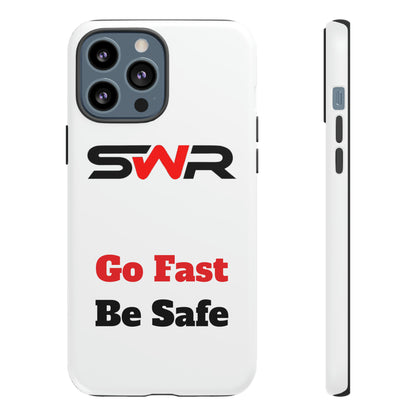 Starwood Racing - Go Fast Be Safe Phone Case