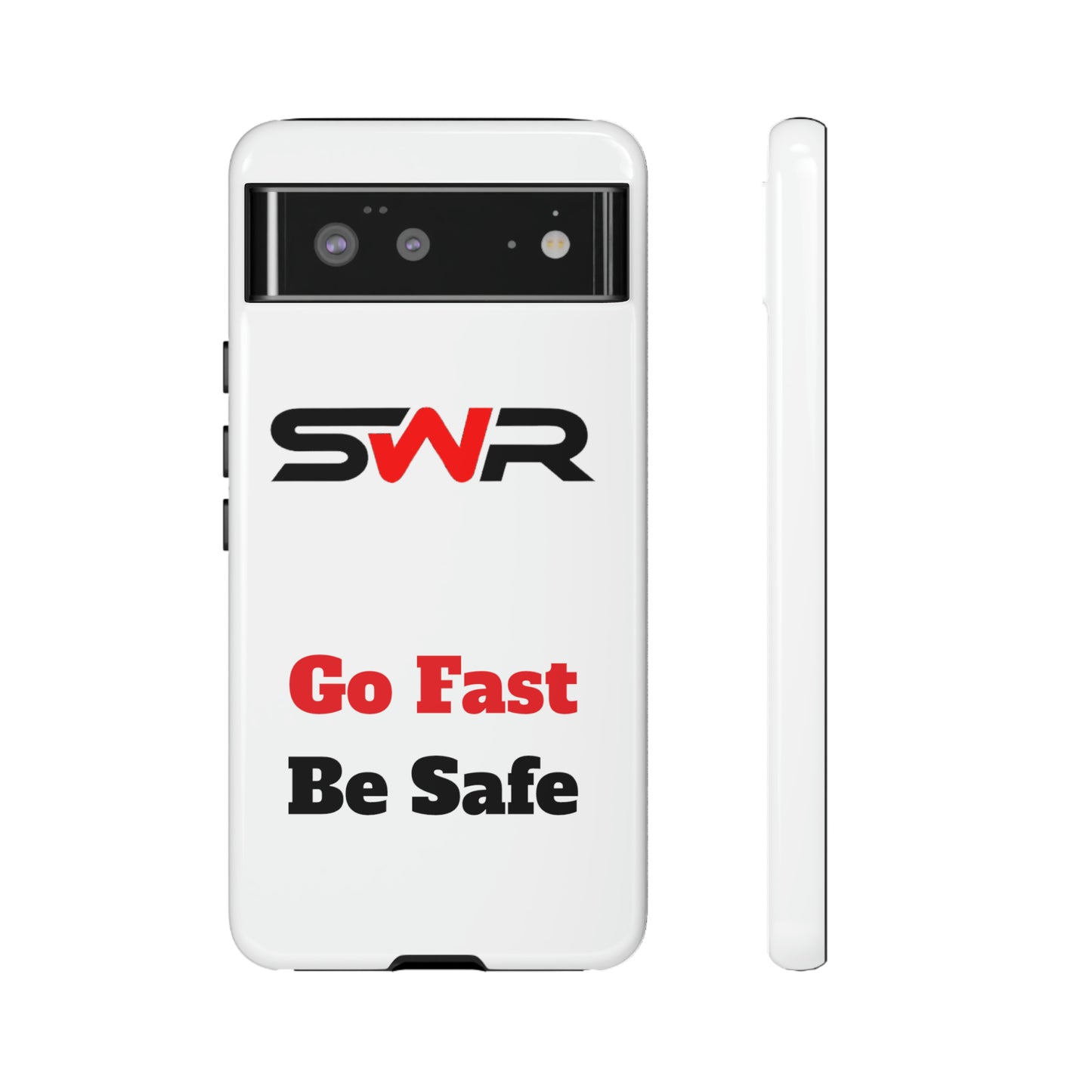 Starwood Racing - Go Fast Be Safe Phone Case