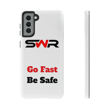 Starwood Racing - Go Fast Be Safe Phone Case