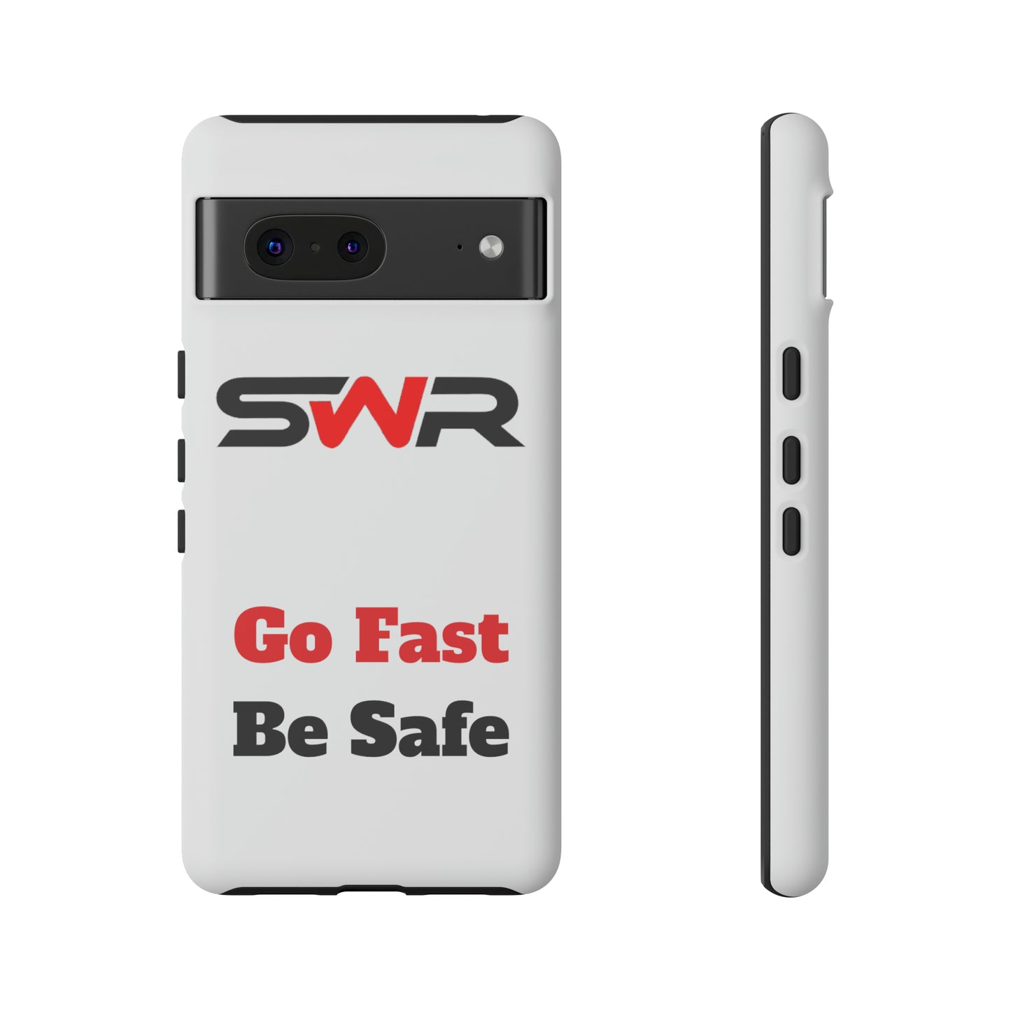 Starwood Racing - Go Fast Be Safe Phone Case