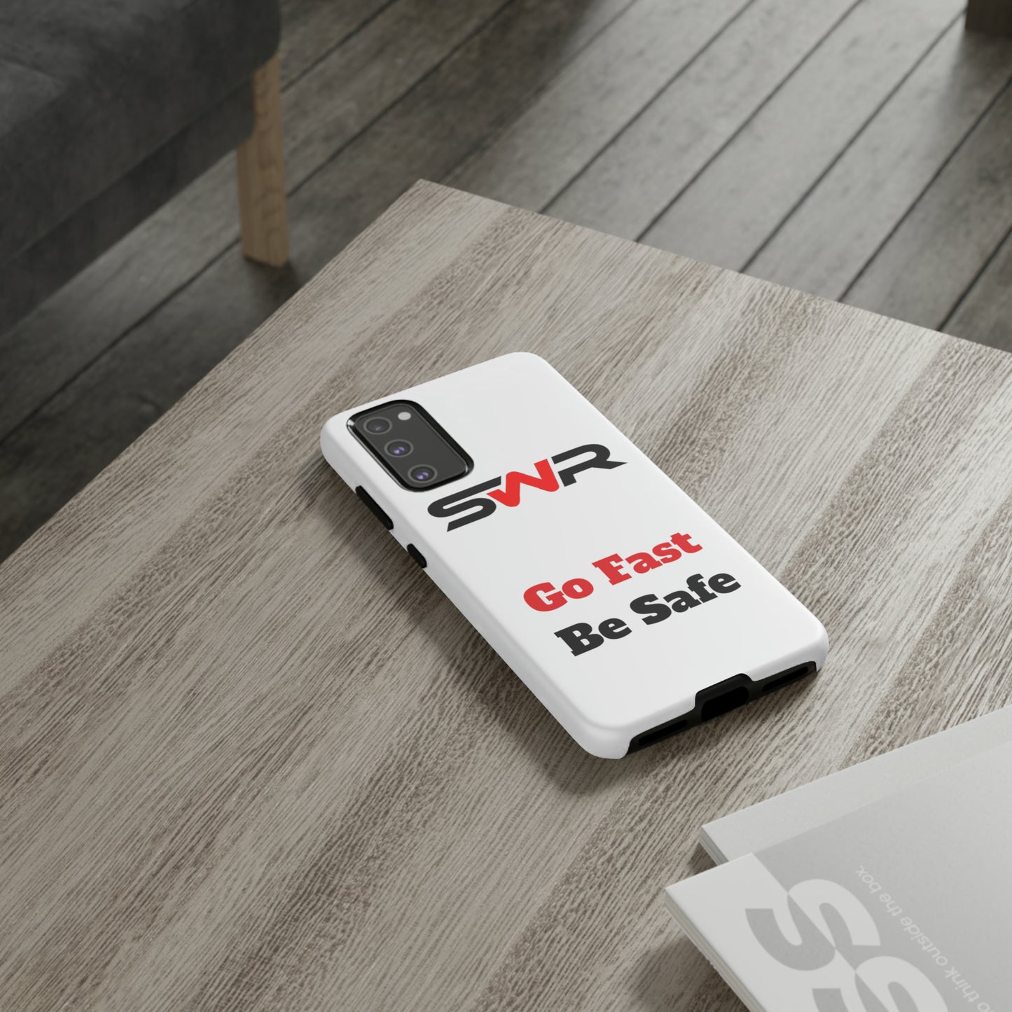 Starwood Racing - Go Fast Be Safe Phone Case