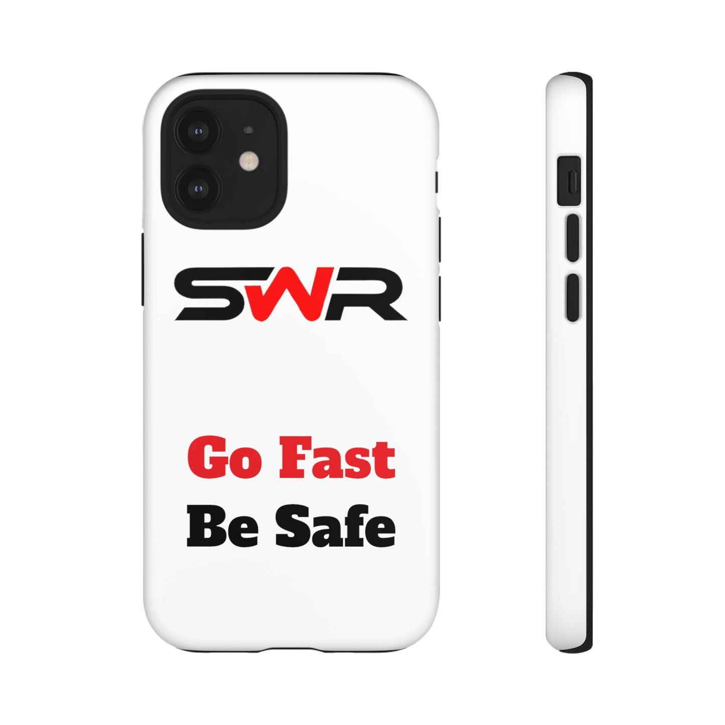 Starwood Racing - Go Fast Be Safe Phone Case