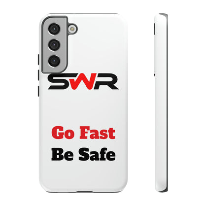 Starwood Racing - Go Fast Be Safe Phone Case