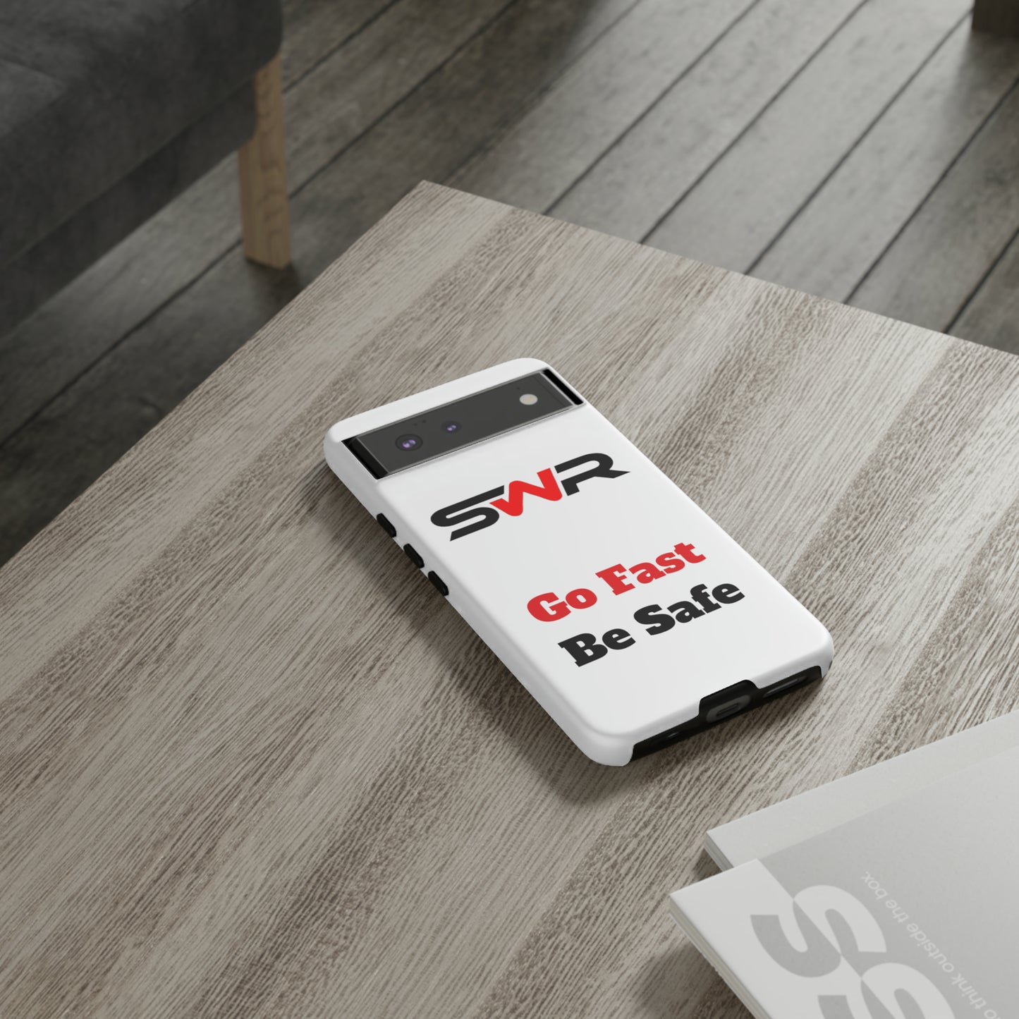 Starwood Racing - Go Fast Be Safe Phone Case