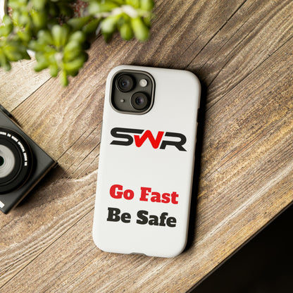 Starwood Racing - Go Fast Be Safe Phone Case