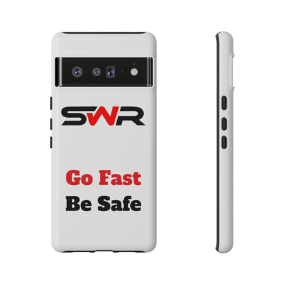 Starwood Racing - Go Fast Be Safe Phone Case